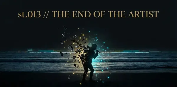 The End Of The Artist : The Birth Of System